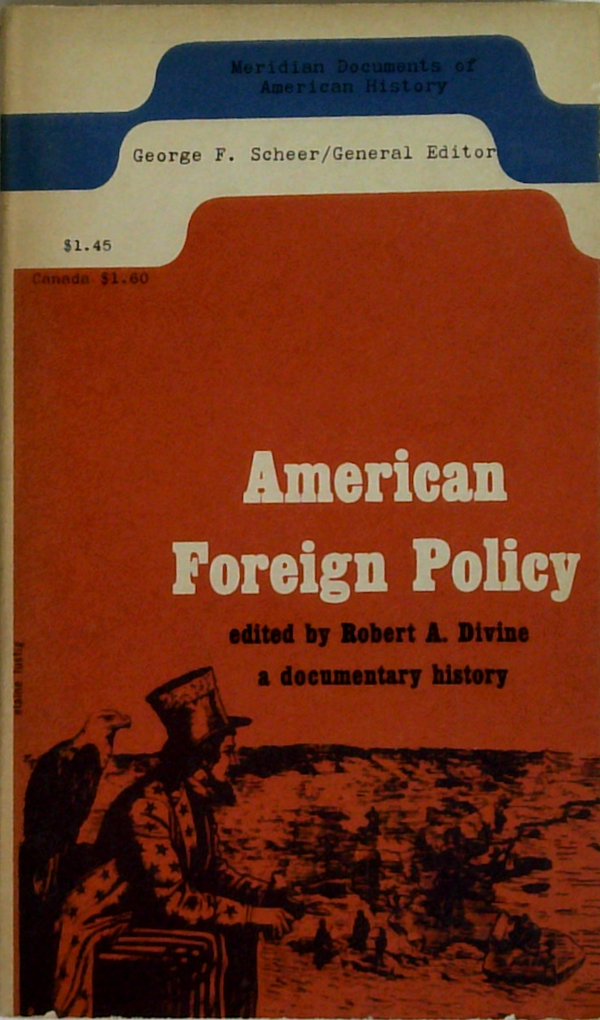 American Foreign Policy: A Documentary History