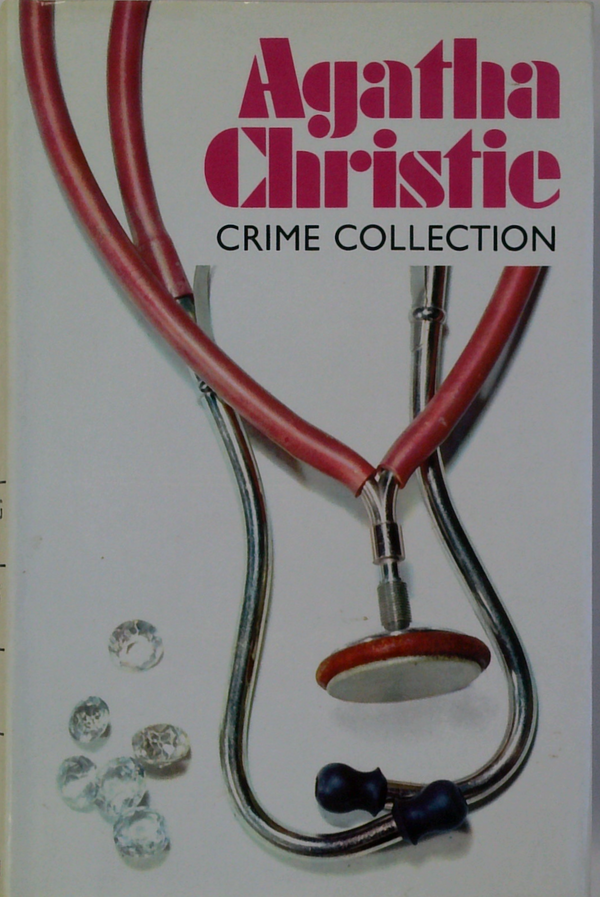 By the Pricking of My Thumbs; Mysterious Mr. Quin, The; and Endless Night: Agatha Christie Crime Collection