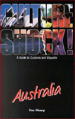 Culture Shock! Australia: A Guide to Customs and Etiquette