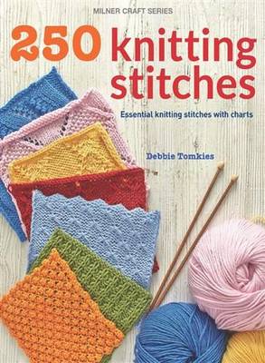 250 Knitting Stitches: Essential Knitting Stitches with Charts