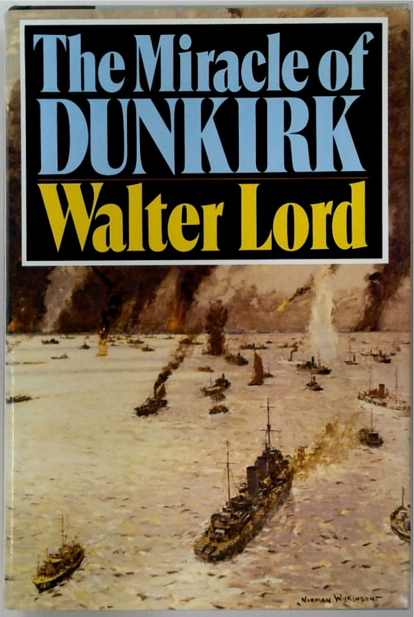 The Miracle of Dunkirk