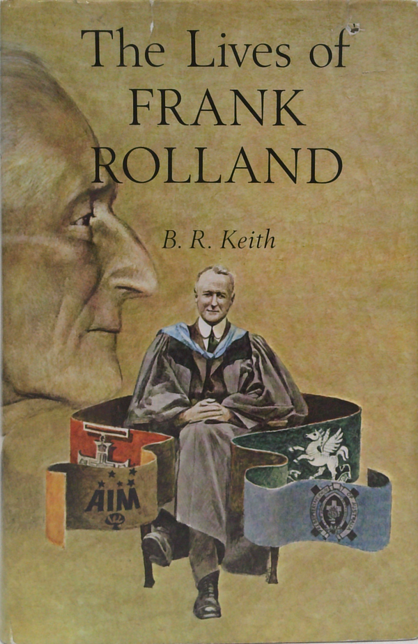 The Lives Of Frank Rolland