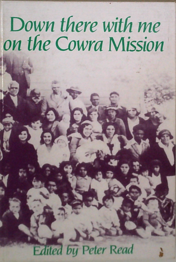 Down There With Me On The Cowra Mission