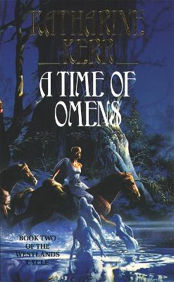 A Time of Omens (The Westlands, Book 2)
