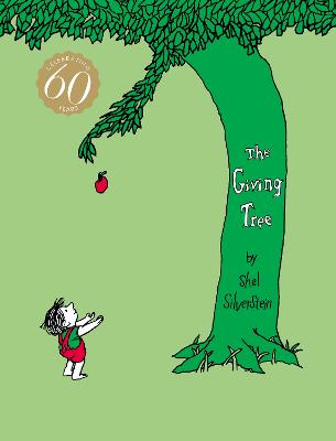 The Giving Tree: 60th Anniversary Edition