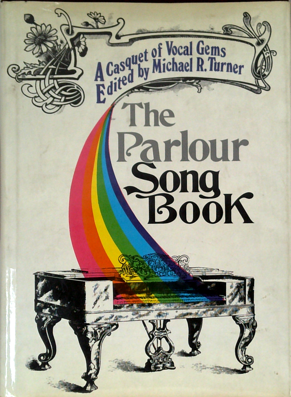 The Parlour Song Book: A Casquet Of Vocal Gems