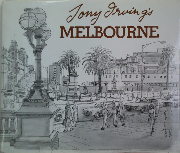 Tony Irving's Melbourne