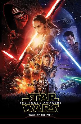 Star Wars The Force Awakens: Book of the Film