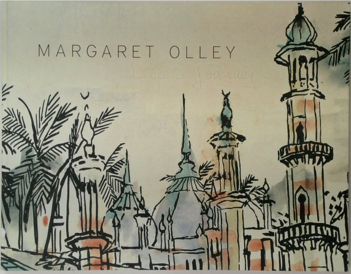 Margaret Olley: Life's Journey