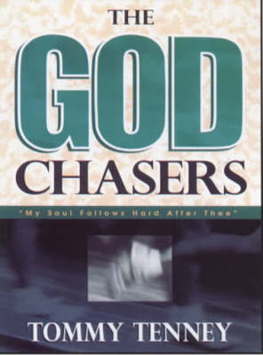 The God Chasers: My Soul Follows Hard After Three