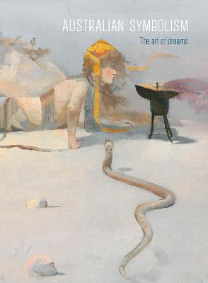 Australian Symbolism: The Art of Dreams