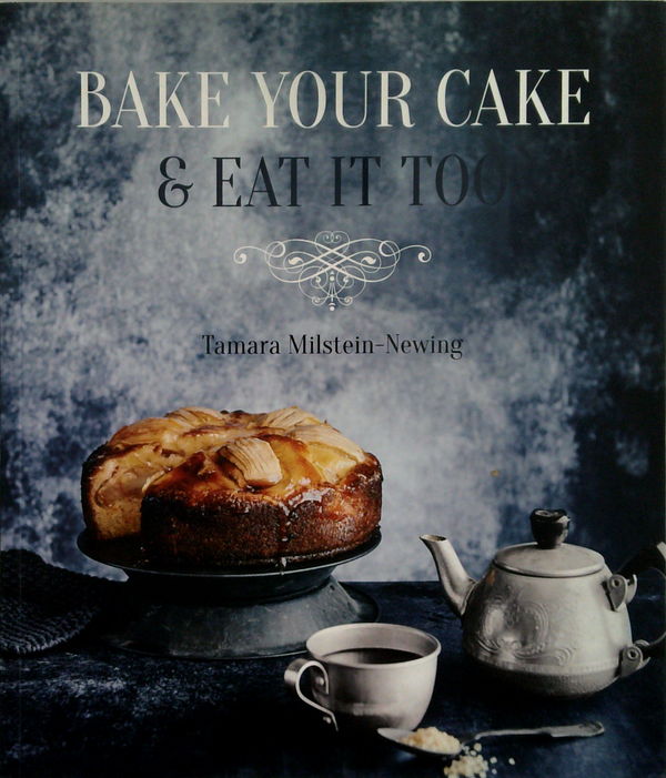 Bake Your Cake & Eat It Too