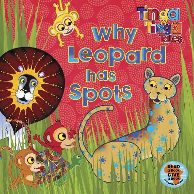 Tinga Tinga Tales: Why Leopard Has Spots