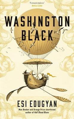 Washington Black: The Booker-shortlisted International Bestseller