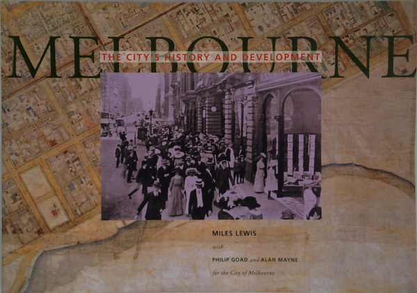 Melbourne: The City's History And Development