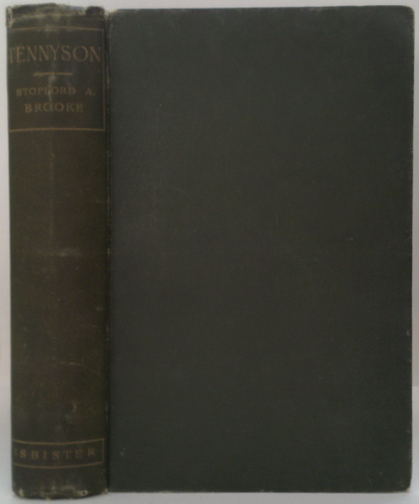 Tennyson: His Art And Relation To Modern Life