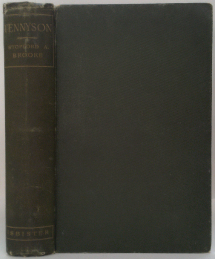 Tennyson: His Art And Relation To Modern Life