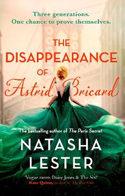 The Disappearance of Astrid Bricard: a captivating story of love, betrayal and passion from the author of The Paris Secret