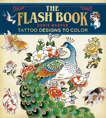 Flash Book, The: Tattoo Designs to Color