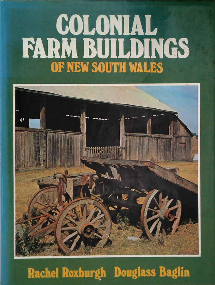 Colonial Farm Buildings Of New South Wales