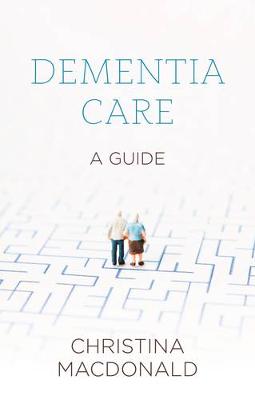 Dementia Care: Sheldon Short Guide