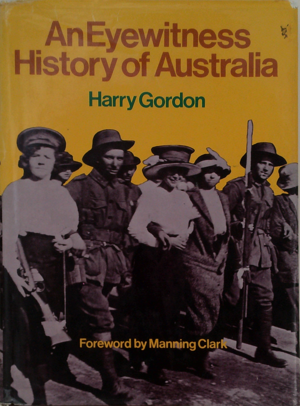 An Eyewitness History Of Australia