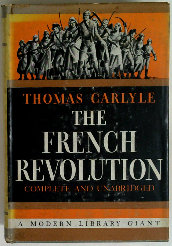 The French Revolution: Complete And Unabridged