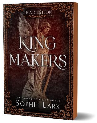 Kingmakers Graduation: A Spicy Dark College Mafia Romance (Kingmakers