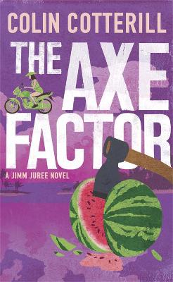 The Axe Factor: the final investigation in the acclaimed Jimm Juree