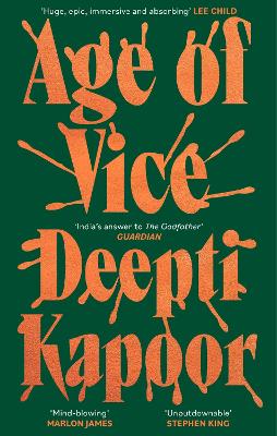 Age of Vice: 'The story is unputdownable . . . This is how it's done when it's done exactly right' Stephen King