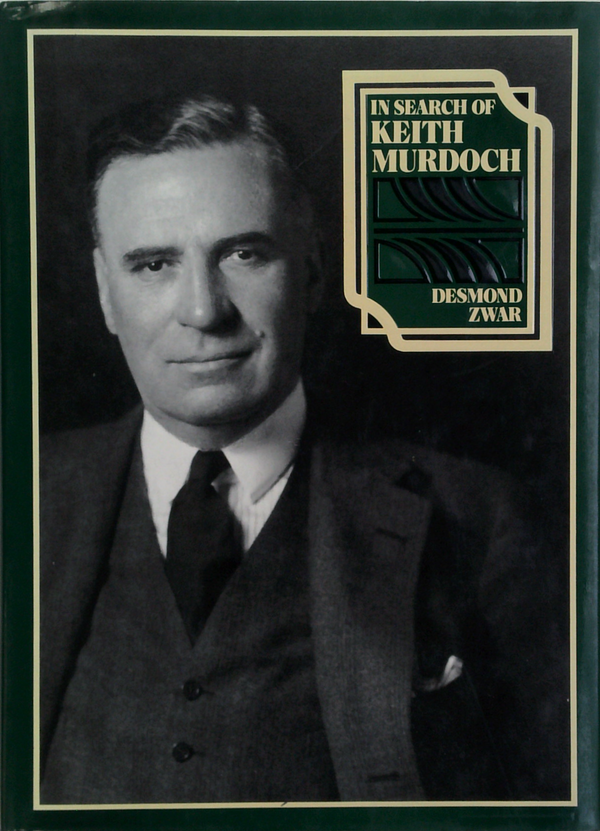 In Search Of Keith Murdoch