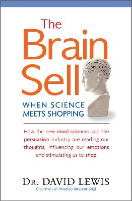 The Brain Sell: When Science Meets Shopping