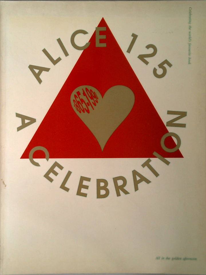 Alice 125: A Celebration Of The World's Favourite Book
