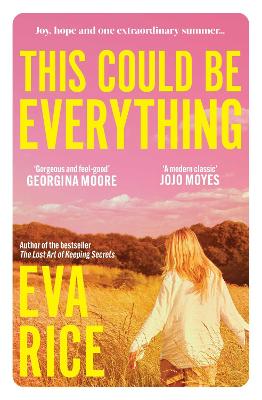 This Could be Everything: 'Exquisite. Enchanting. Quite possibly