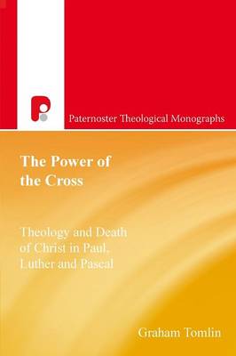 Power of the Cross: The Death of Christ and the Meaning of Power in