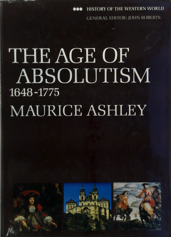 The Age Of Absolutism 1648-1775