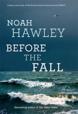 Before the Fall: Winner of the 2017 Edgar Award for Best Novel