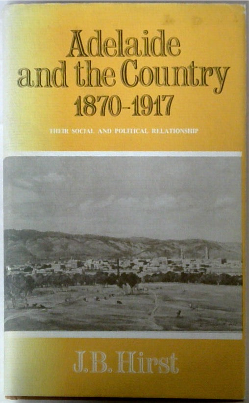 Adelaide and the Country 1870-1917