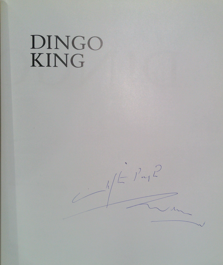 Dingo King (SIGNED)
