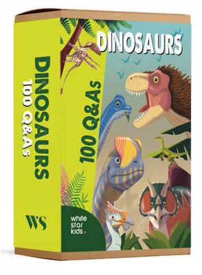 Dinosaurs: 100 Q&As