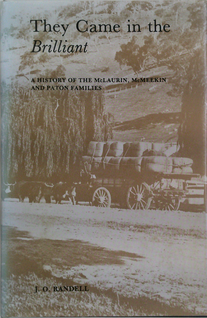 They Came In The Brilliant: A History Of The Melaurin, Memeekin And Paton Families