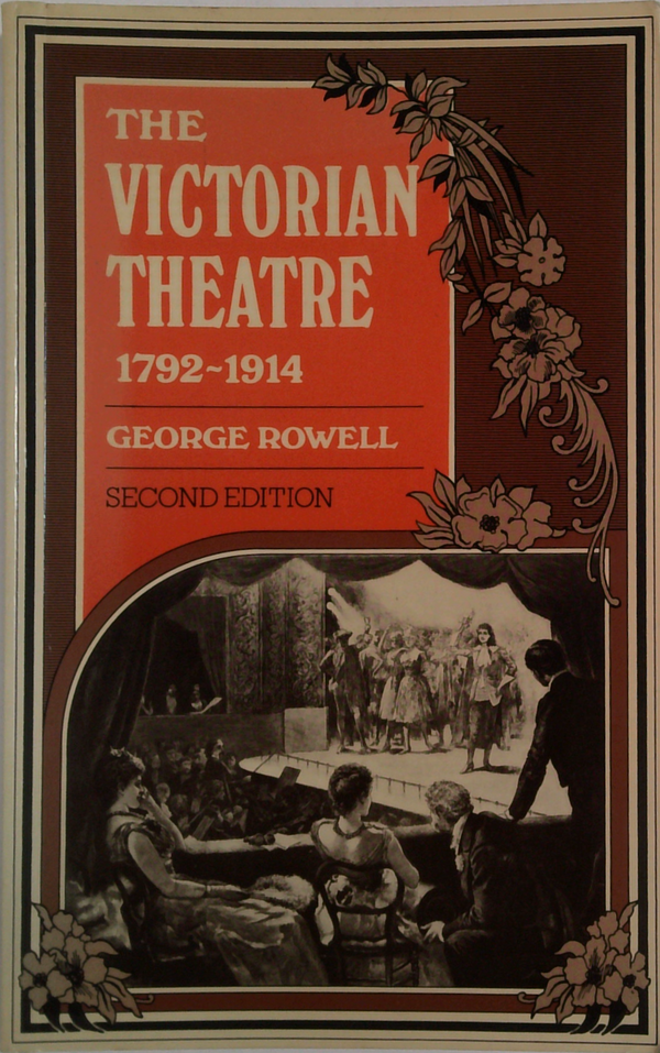 The Victorian Theatre: 1792-1914