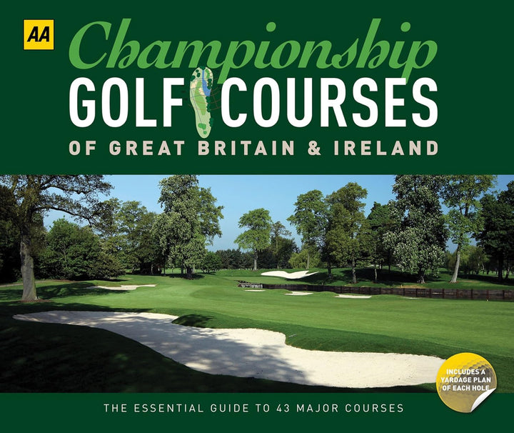 Championship Golf Course of Great Britain & Ireland: The Essential Guide to 43 Major Courses