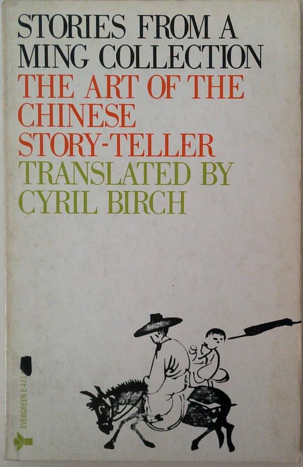 Stories From A Ming Collection: The Art Of The Chinese Story-Teller