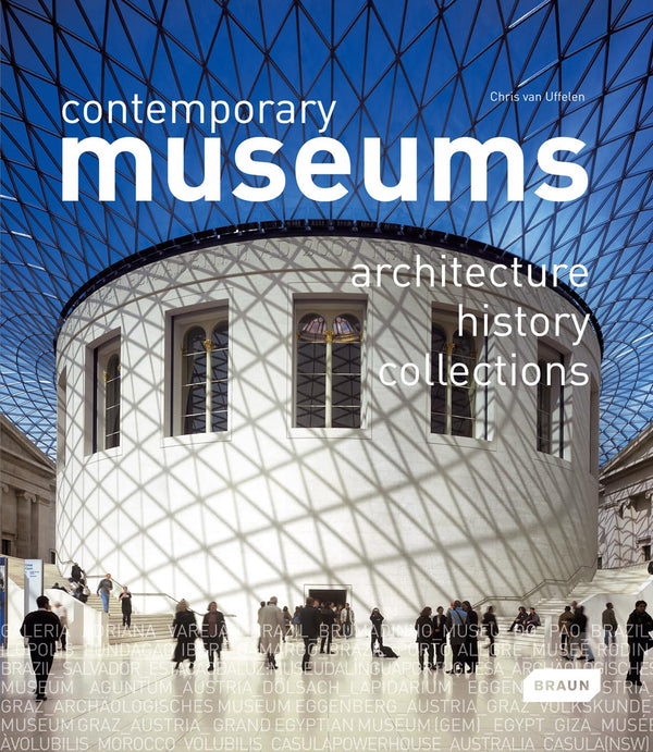 Contemporary Museums: Architecture-History-Collections 