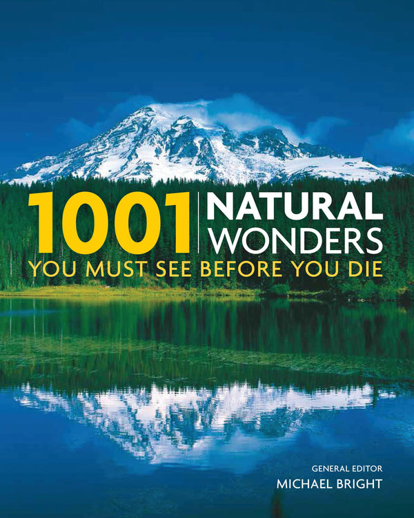 1001 Natural Wonders: You Must See Before You Die