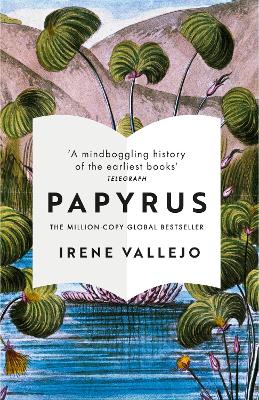 Papyrus: THE MILLION-COPY GLOBAL BESTSELLER