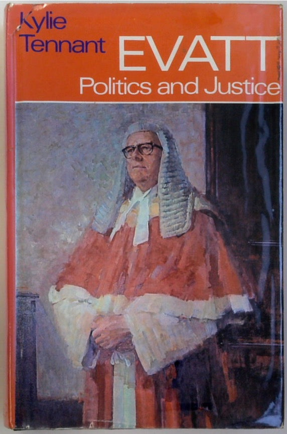 Evatt: Politics and Justice