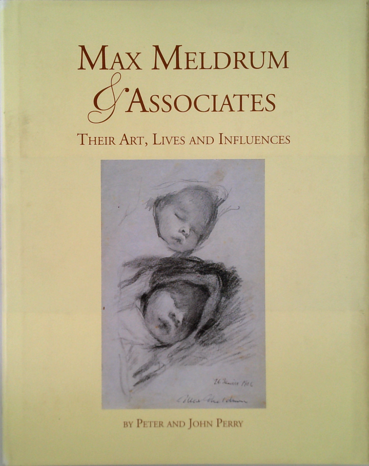 Max Meldrum & Associates: Their Art, Lives And Influences