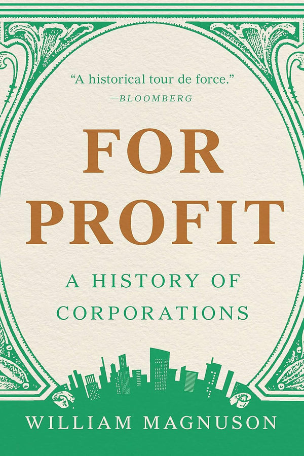 For Profit: A History of Corporations